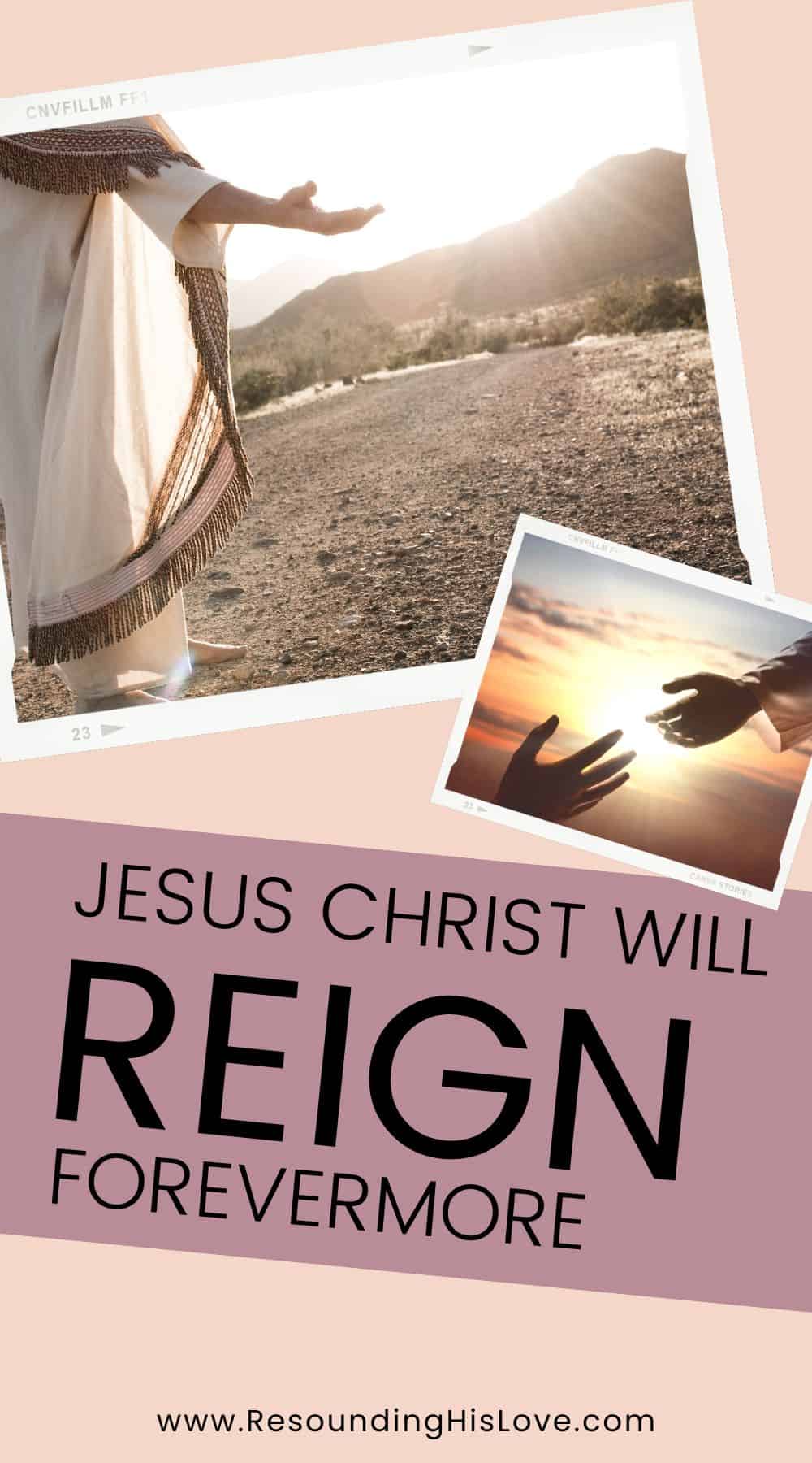Jesus Christ Will Reign Forevermore What A Great Thrilling Day