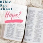 27 Verses on What Does the Bible Say About Hope? Resounding His Love