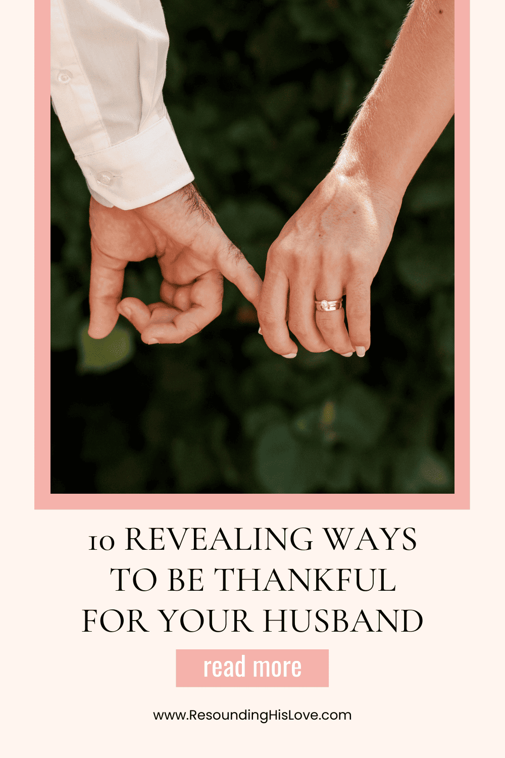 Thankful For Your Husband In 10 Best Revealing Ways