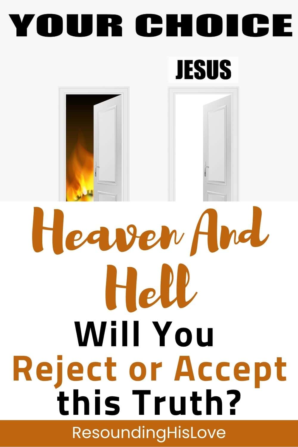 Heaven And Hell Will You Reject or Accept this Truth?