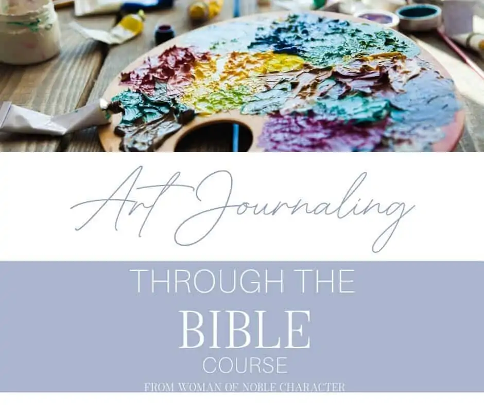 Art Journaling Through the Bible 