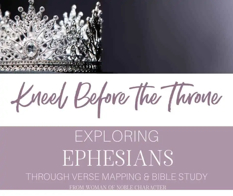 Kneel Before the Throne - Exploring Ephesians