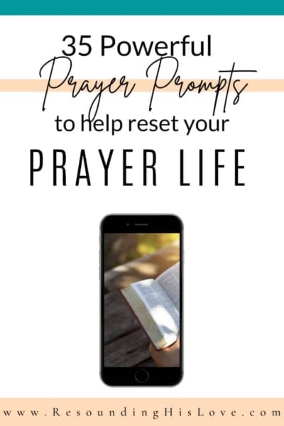 Reboot Your Prayer Life? Here Are 35 Easy Tips To Start With