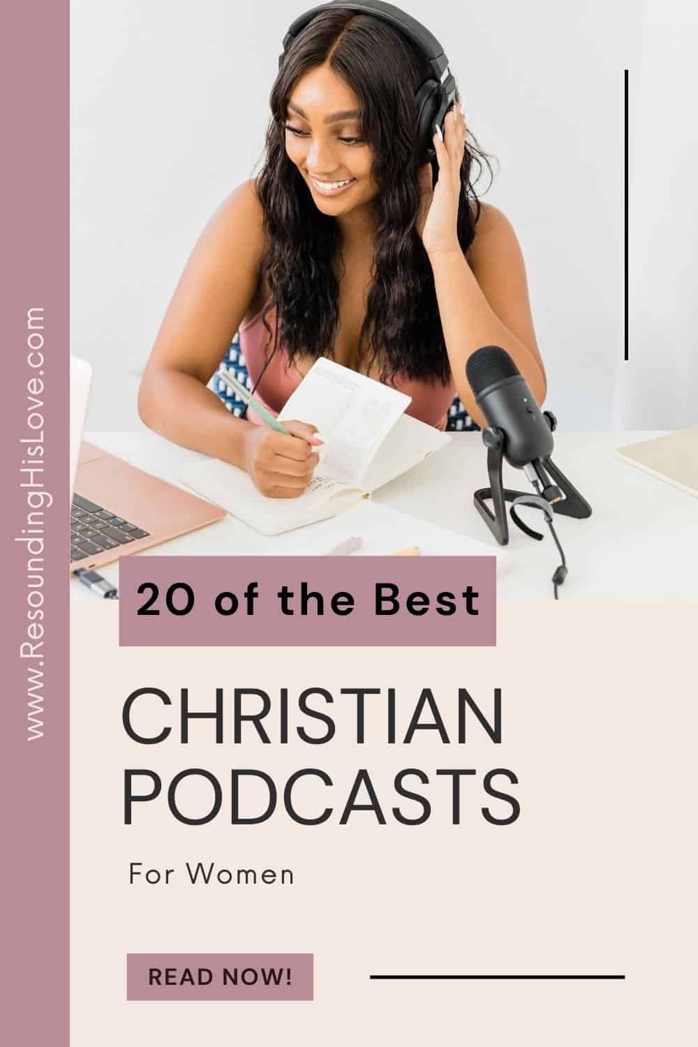 20 Best Christian Podcasts For Women To Deepen Your Faith