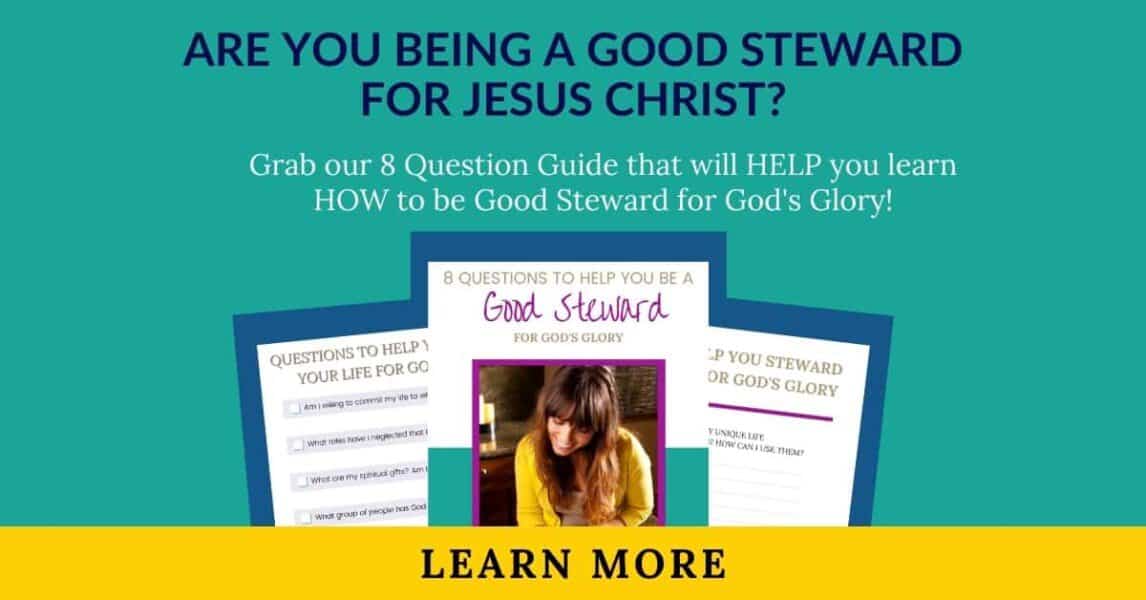 How to Be a Good Steward for Christ Guide