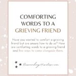 Comforting Words to a Grieving Friend in 5 Best Examples